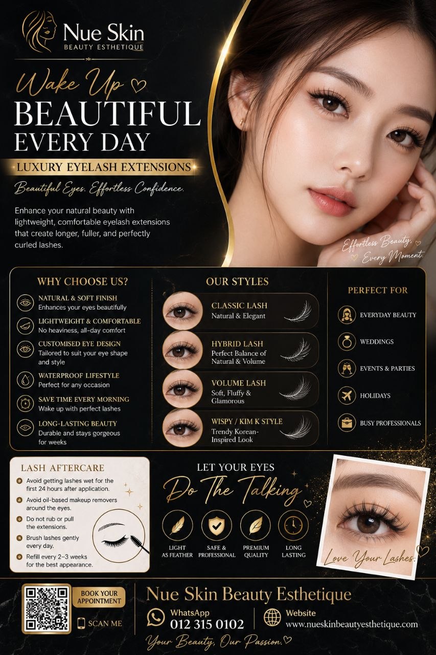 Nue Skin luxury eyelash extensions promotional poster — Classic, Hybrid, Volume and Wispy Kim-K lash styles for a natural, lightweight, long-lasting finish / 专业美睫延伸